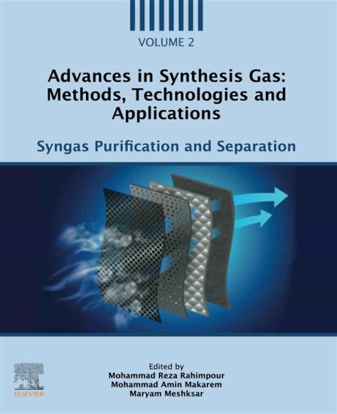 Advances In Synthesis Gas Methods Technologies And Applications