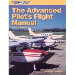 The Advanced Pilot S Flight Manual Seventh Edition