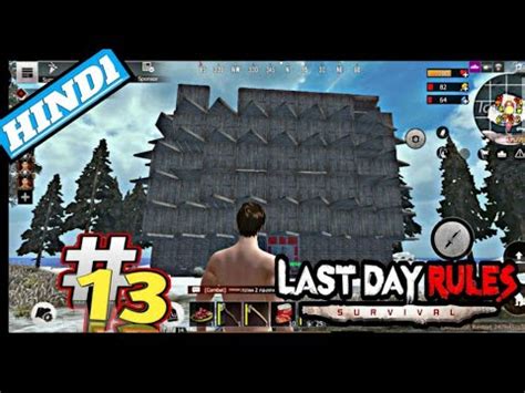 Last Day Rules Survival Gameplay Episode 13 Show My New Changeing Of