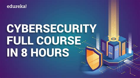 Cyber Security Full Course In 8 Hours Cyber Security Training For