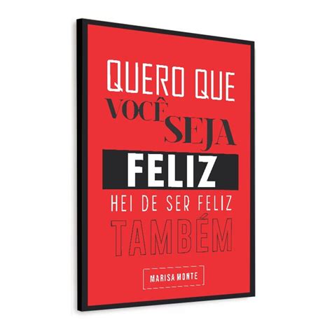 Quadro Quero Que Você Seja Feliz Também Marisa Monte Elo7