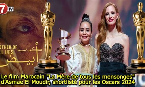 Le Film Marocain « La Mère De Tous Les Mensonges Dasmae El Moudir