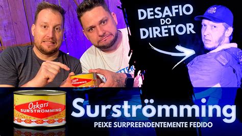 Desafio Surströmming teria coragem Peixe Podre Sueco YouTube