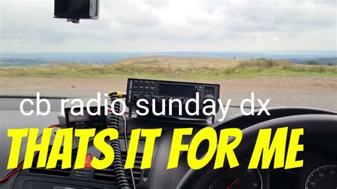 Cb Radio Sunday Dx Sep Youtube