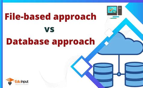 Difference Between The File Based Approach And The Dbms Approach