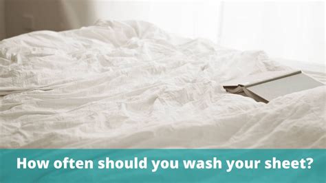 How Often Should You Wash Your Sheet Betterbed