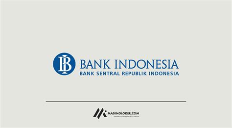 Bank Indonesia Bi Madingloker