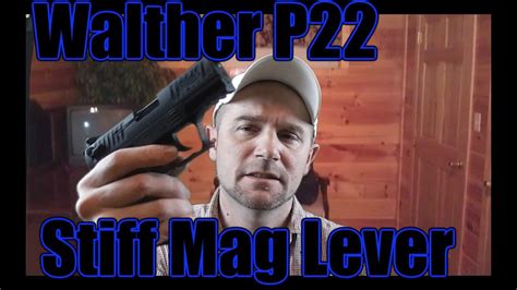 Walther P22 Stiff Mag Release Youtube