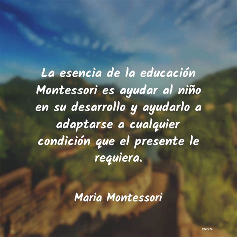 Introducir 41 Imagen Frases De Montessori Sobre Educacion Abzlocalmx