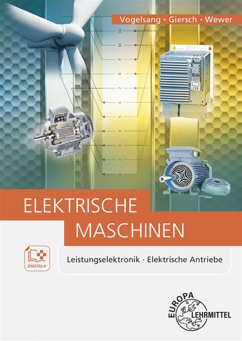 Elektrische Maschinen Leistungselektronik Elektrische Antriebe