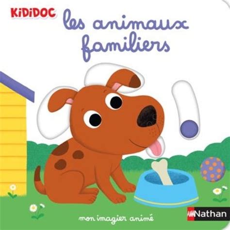 Les Animaux Familiers De Nathalie Choux Album Livre Decitre