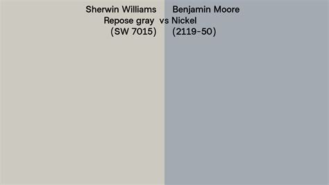 Sherwin Williams Repose Gray Sw 7015 Vs Benjamin Moore Nickel 2119