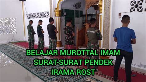 Belajar Murottal Imam Surat Surat Pendek Irama Rost Oleh Ustadz