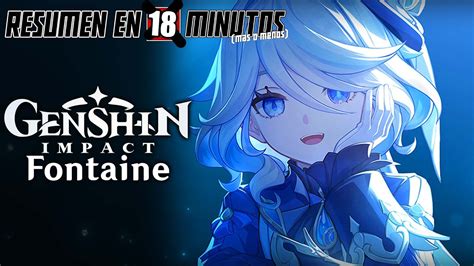 Genshin Impact Fontaine Resumen En Minutos Youtube