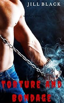 Torture And Bondage Mm Gay Domination Bondage Punishment Erotica English Edition Ebook