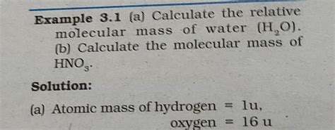 Example 31 A Calculate The Relative Molecular Mass Of Water H2 O