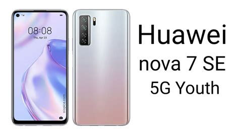 Huawei Nova 7 Se 5g Youth Review Pros And Cons