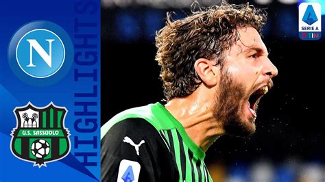 Napoli Sassuolo Sassuolo Climb To Second Thanks To A Late Lopez