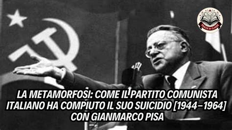 Gianmarco Pisa La Nascita Del Partito Comunista Italiano E La Svolta