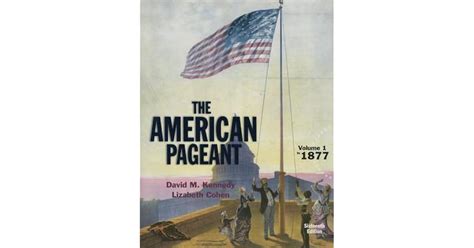 American Pageant Volume 1 By David M Kennedy