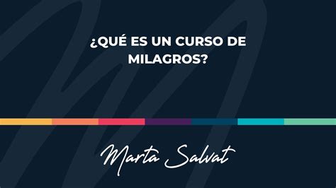 Un Curso De Milagros Explicado Marta Salvat Ucdm