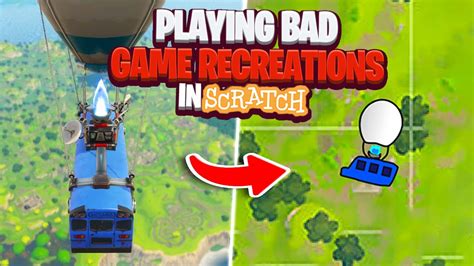 Playing Bad Game Recreations In Scratch YouTube