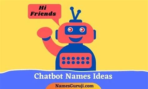 Chatbot Names And Cool Catchy Name Ideas