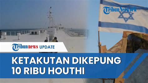 Setelah Dikepung 10 Ribu Tentara Houthi Israel Ketakutan Hingga Tutup