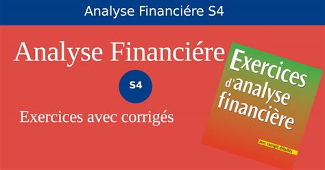 Meilleur 36 exercices corrigés analyse financière S4 PDF FSJES cours