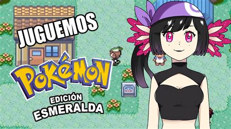 Intentando jugar Pokémon Esmeralda YouTube