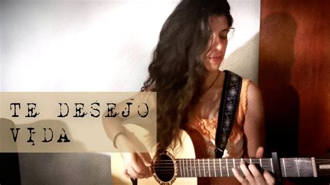 Analu Caldas Te Desejo Vida Flavia Wenceslau Cover Youtube