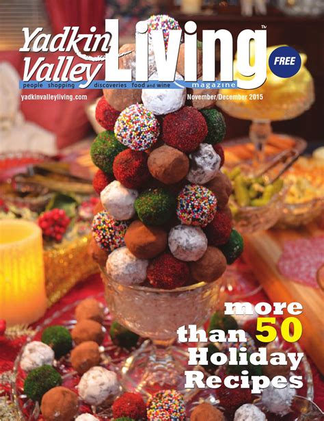 Yadkin Valley Living Magazine By Yadkin Valley Magazine Issuu