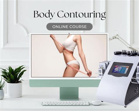 Body Contouring Online Video Masterclass Training Course Guide Class Learn To Tutorial Sculpting