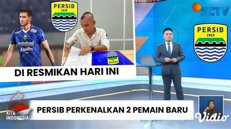 Di Resmikan Hari Ini Persib Perkenalkan Pemain Baruwilujeng Sumping