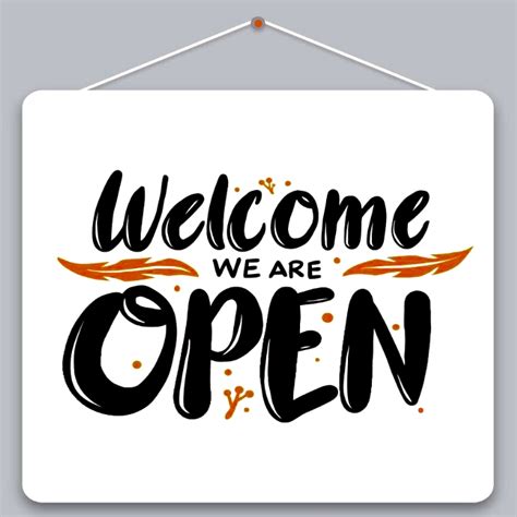 Copia De Welcome We Are Open Sign Postermywall