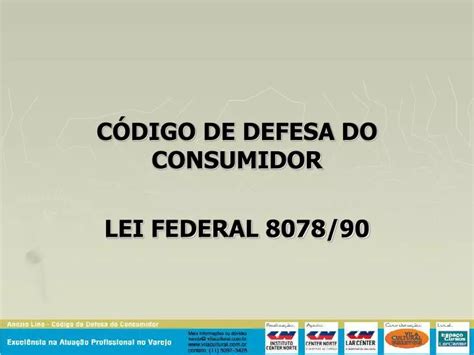 Ppt CÓdigo De Defesa Do Consumidor Lei Federal 807890 Powerpoint