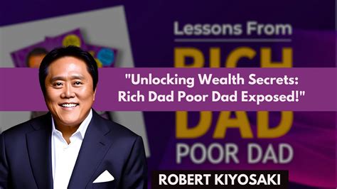 Unlocking Wealth Secrets Rich Dad Poor Dad Exposed Youtube