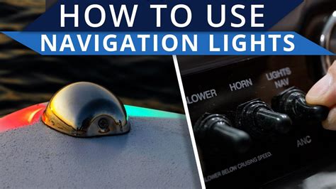 How To Use Navigation Lights On A Boat Youtube