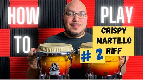 How To Play A Crispy Martillo Riff 2 On Bongos Youtube