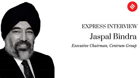 Jaspal Bindra interview: ‘For banks, infra is godsend as it gives you