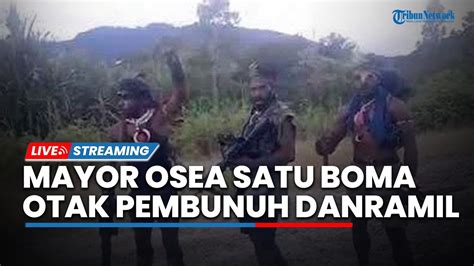 Mayor Osea Satu Boma Pentolan OPM Diduga Otak Pembunuhan Danramil