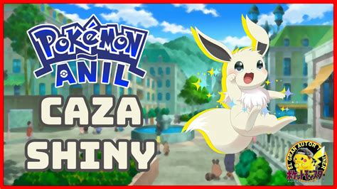 DIRECTO BUSCANDO a EEVEE SHINY EN POKÉMON AÑIL Gran Autor YouTube