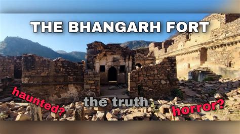 The Bhangarh Fort Indias Most Haunted Place Horror Haunted Youtube