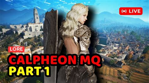 LIVE Calpheon Main Quest Nova Playthrough YouTube