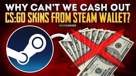 How to Cash Out CS:GO Skins in 2022? | SkinCashier.com