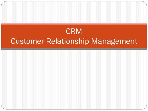 Ppt Crm Customer Relationship Management Powerpoint Presentation