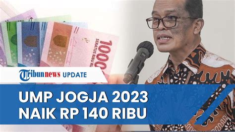 Besaran UMP Yogyakarta 2023 Naik Sebesar 7 65 Persen Berkisar Rp 140