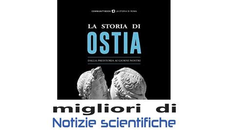 I Migliori Libri Su Ostia Notizie Scientifiche It