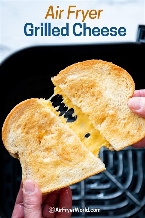 Easy Air Fryer Grilled Cheese Sandwich in Air Fryer | Air Fryer World