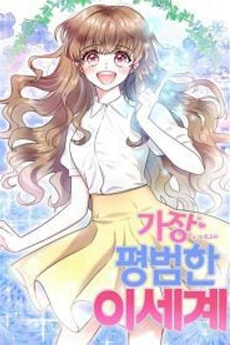 The Most Ordinary Girl New Chapter Release On Manhwatop